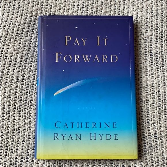 Other - Pay It Forward by Catherine Ryan Hyde